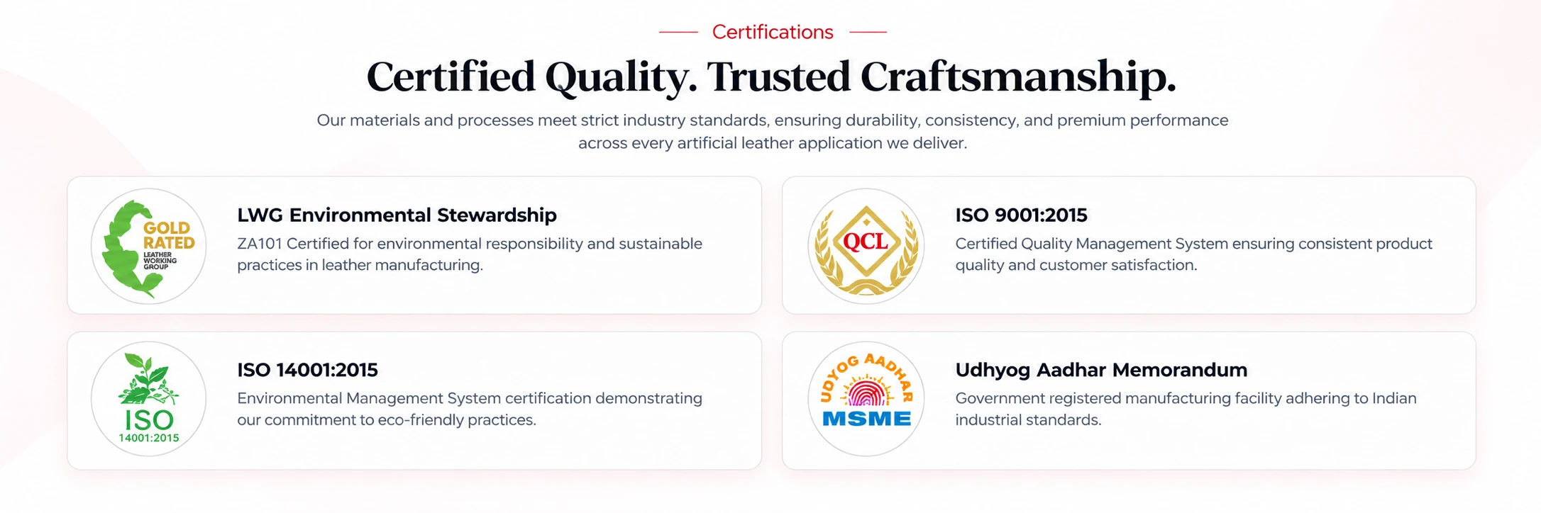Certification overview showing LWG environmental stewardship, ISO 9001:2015, ISO 14001:2015 and Udyog Aadhaar manufacturing registration